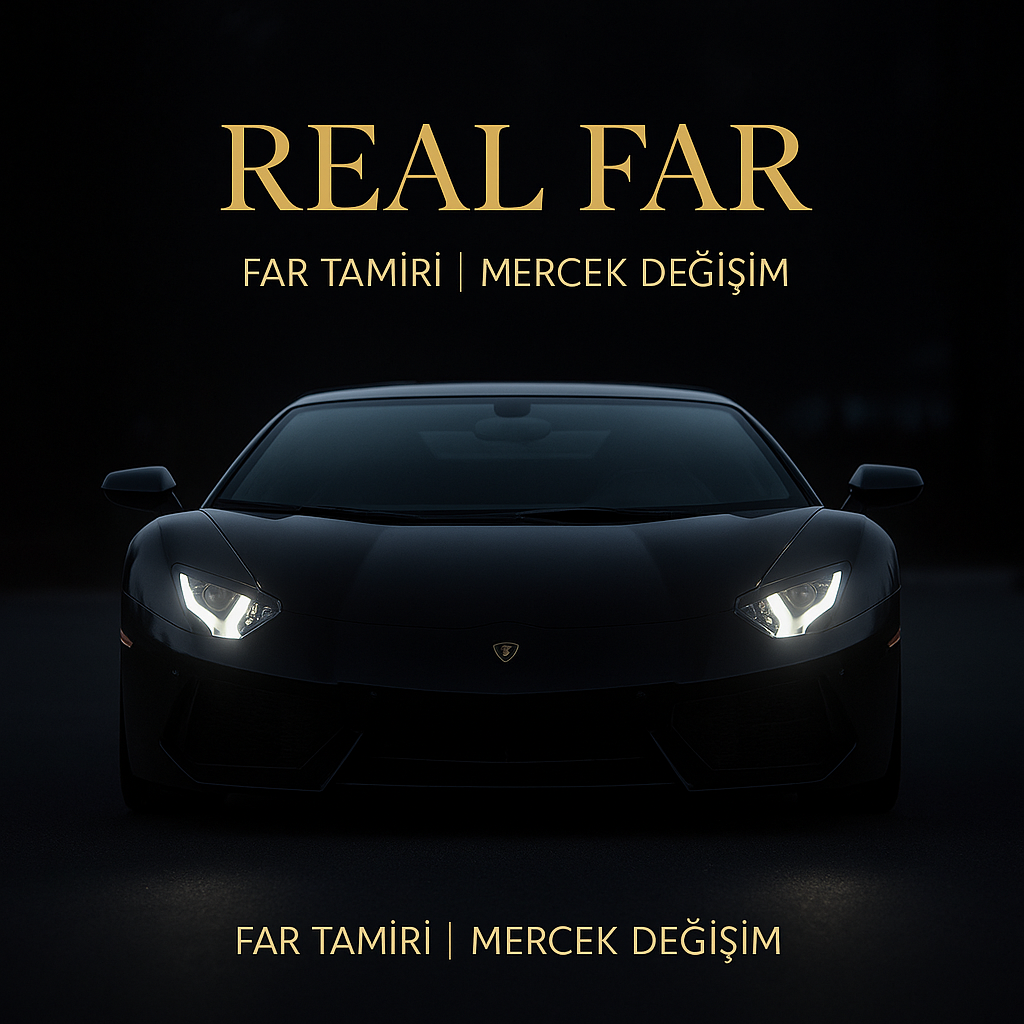 REAL FAR Otomotiv Aydınlatma Sistemleri